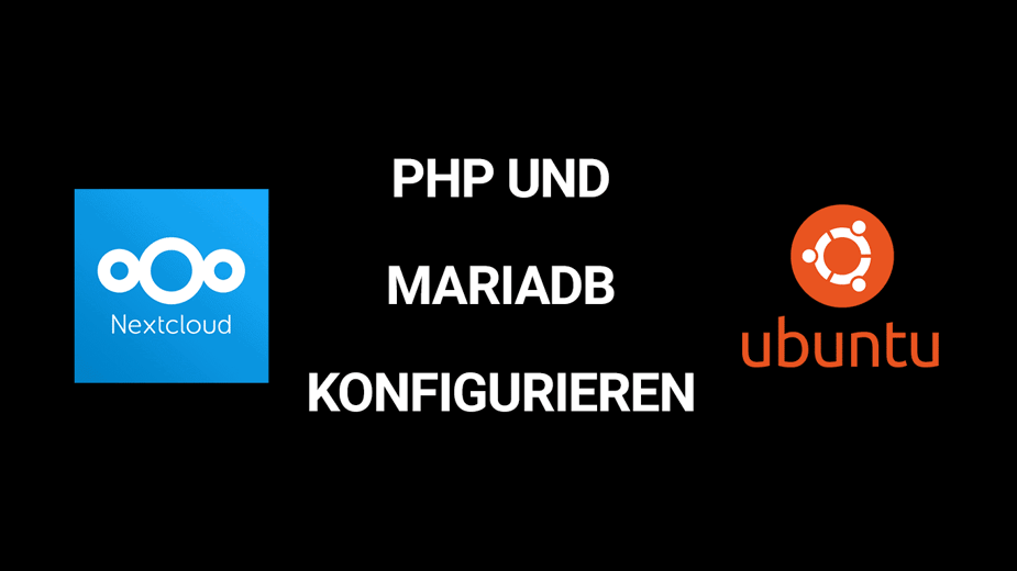 PHP und MariaDB konfigurieren