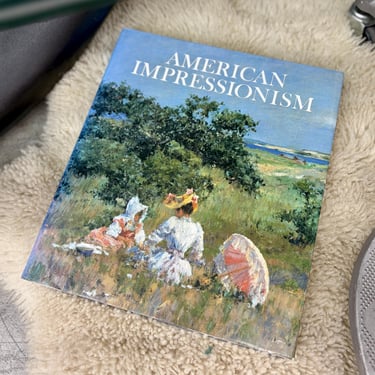 Vintage American Impressionism Book Retro 1980s Hardcover + Written by William H Gerdts + 401 Illustrations + Coffee Table Book 