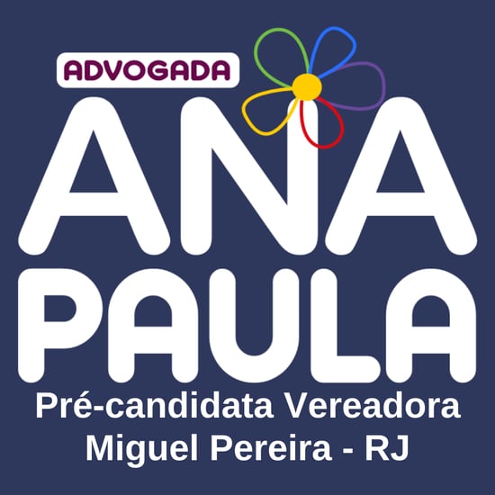 Advogada Ana Paula: Por uma Câmara Mais Justa e Representativa