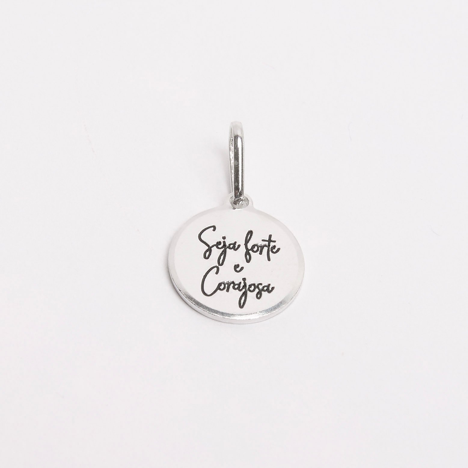 Pingente medalha seja forte e corajosa 12mm