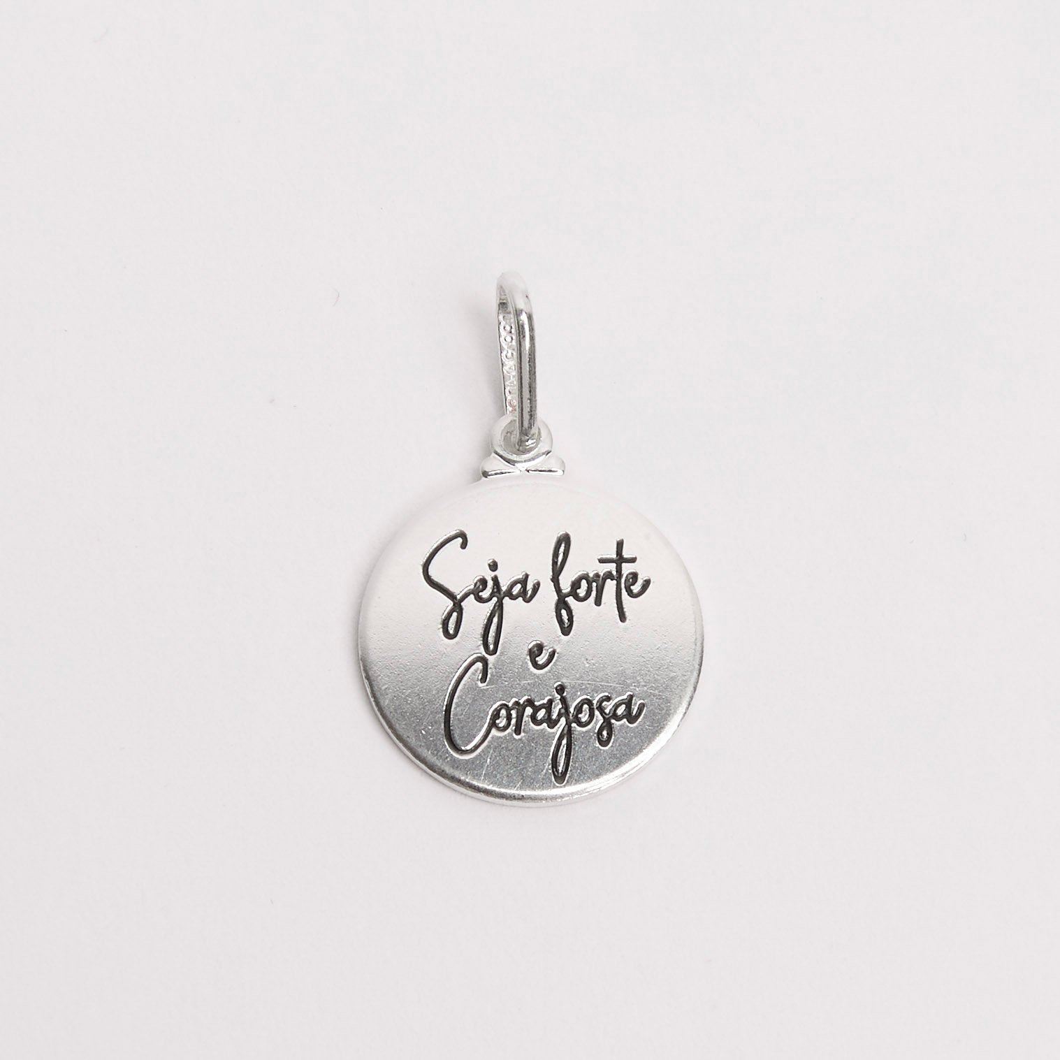 Pingente medalha seja forte e corajosa resina 15mm