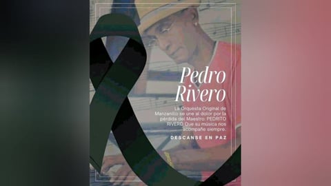 Fallece Pedrito Rivero Ruiz, pilar de la Orquesta Original de Manzanillo