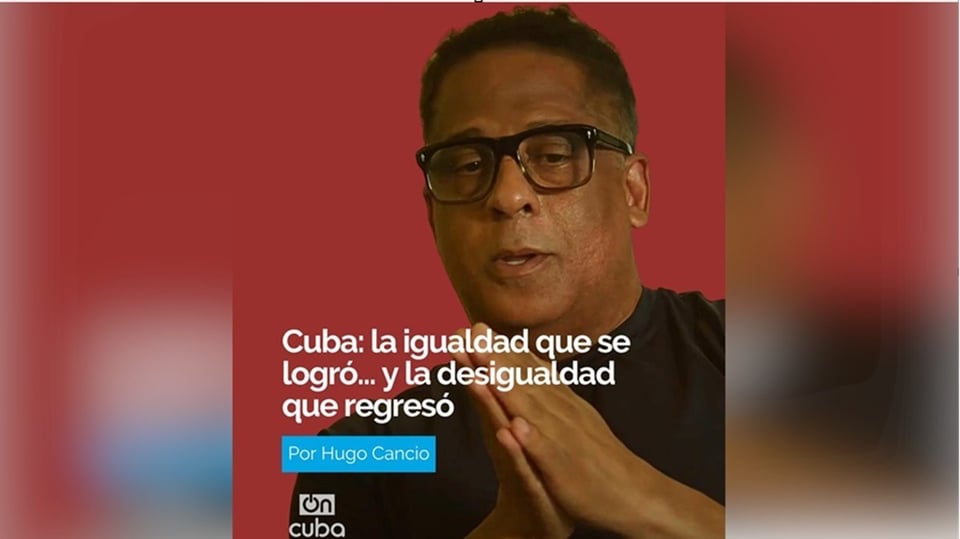 Hugo Cancio Denuncia que el Régimen Cubano Revive la Discriminación Racial