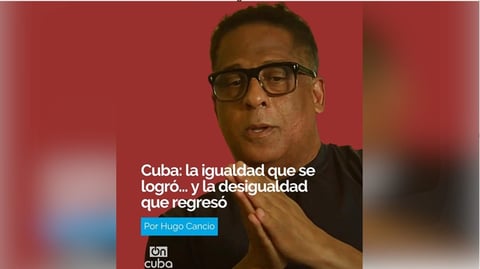 Hugo Cancio Denuncia que el Régimen Cubano Revive la Discriminación Racial