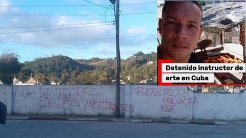 ¿Qué se metió Sagua de Tánamo? Detienen a instructor de arte por regar carteles contra el gobierno