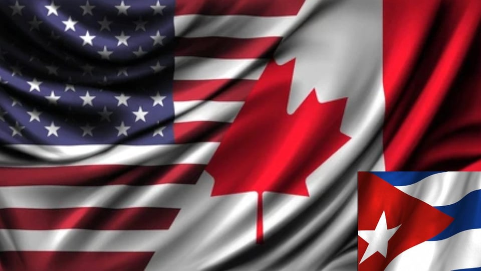 EE. UU. busca que Canadá se alinee con su política dura hacia Cuba