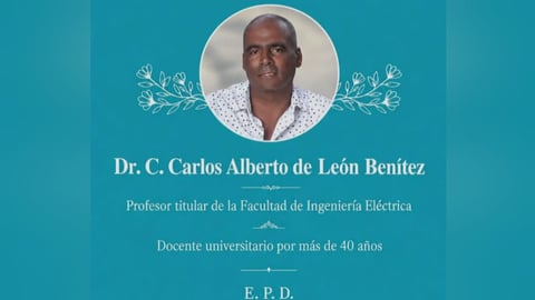 Fallece el Dr. Carlos Alberto de León Benítez, distinguido profesor de la UCLV