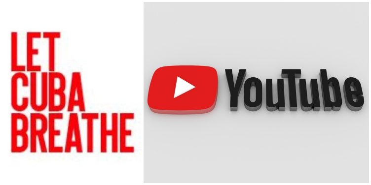 ¿YouTube le cerró el “boquipase” a la campaña “Let Cuba Breathe”? ¡Candela en la red!