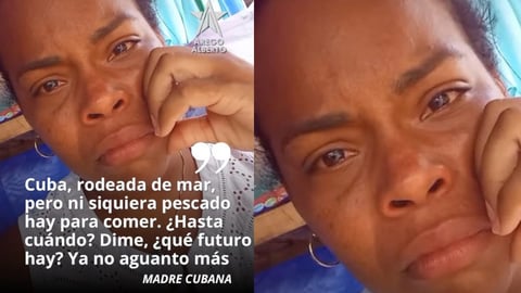 Madre Cubana Desgarrada por la Crisis: "El Hambre y la Miseria Destruyen el Futuro de Nuestros Hijos"