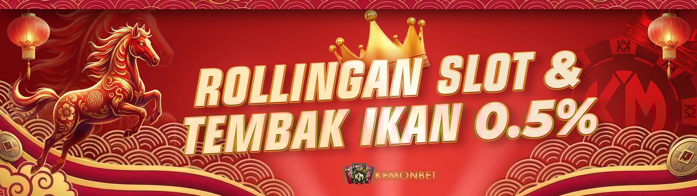 BONUS ROLLINGAN  SLOT & TEMBAK IKAN