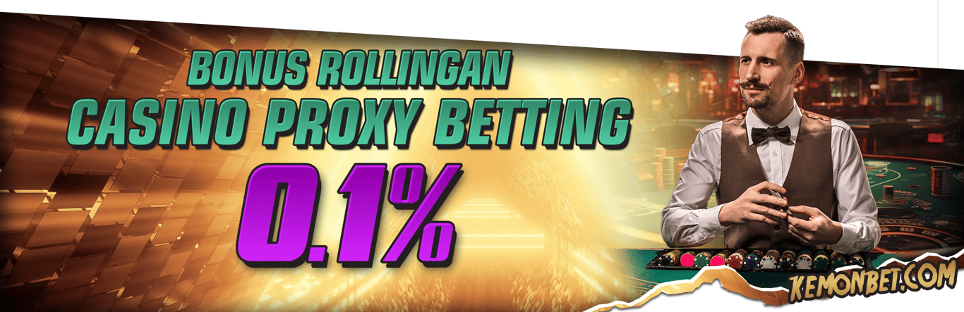 BONUS ROLLINGAN CASINO PROXY BETTING