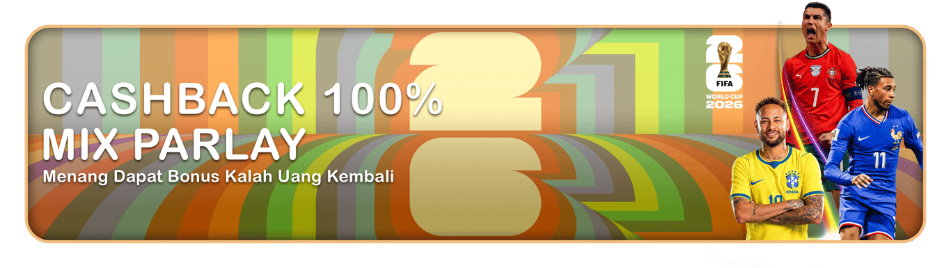 CASHBACK 100% MIX PARLAY KEMONBET