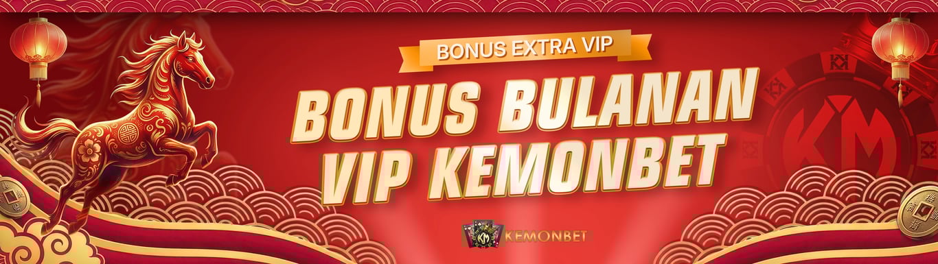 EXTRA BONUS BULANAN VIP