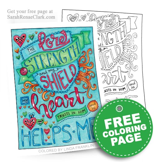 Get this free scripture coloring page from Sarah Renae Clark's new faith-based coloring book "Words of Strength" | Colored by Linda Franklin | More free coloring pages at www.sarahrenaeclark.com