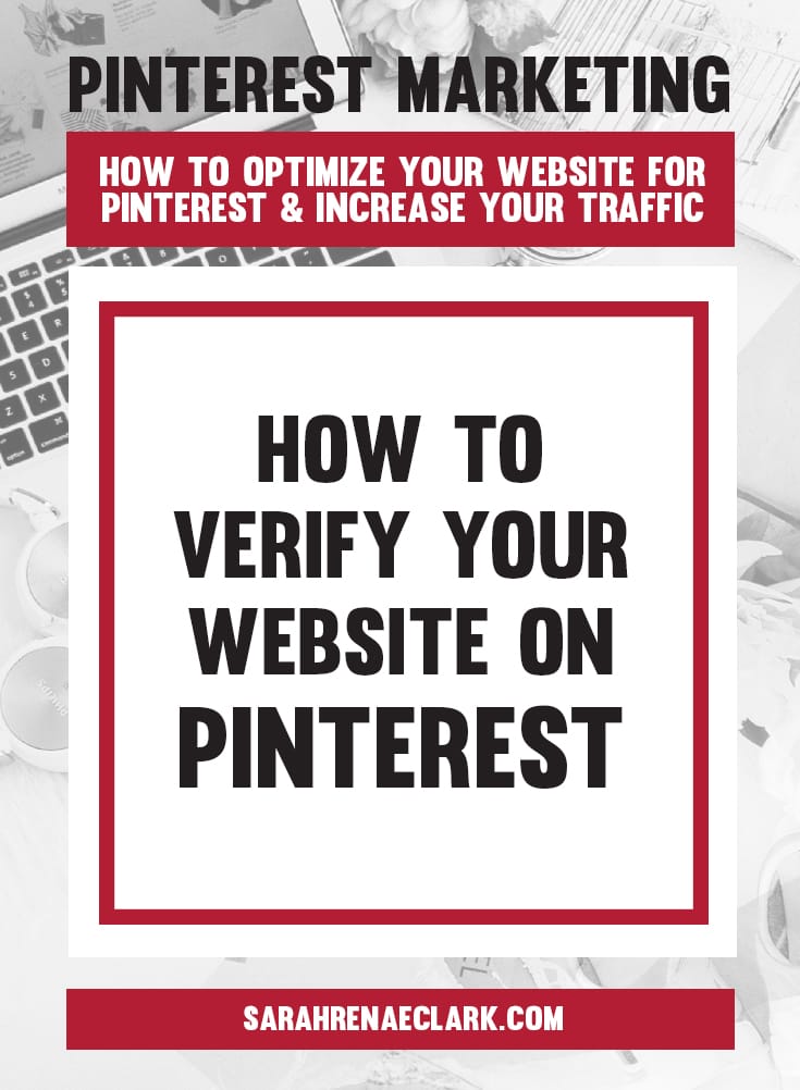 How to verify your website on Pinterest | Pinterest marketing tips to get the most out of your website and increase your traffic from Pinterest – free Pinterest blog series