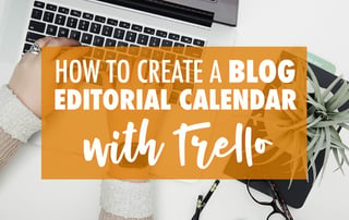 Learn how to make a blog editorial calendar using Trello with Butler and the calendar power up.