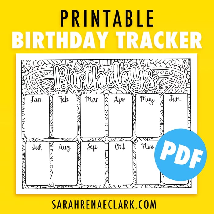 Use this printable birthday tracker to list the birthdays of your family and friends so you never forget to buy a gift. Color it in and post it on your wall or resize it to fit your favorite planner as a printable planner insert with a coloring book twist. Find more coloring pages and planner printables at www.sarahrenaeclark.com #planner #printables