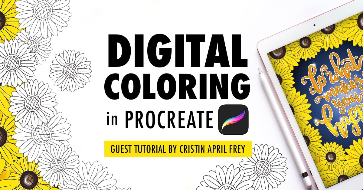 Digital Coloring in the Procreate App By Cristin April Frey