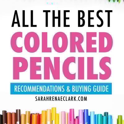 All The Best Colored Pencil Recommendations & Buying Guide