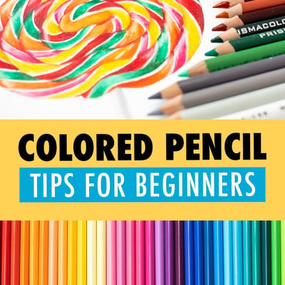 Beginners Colored Pencil Tips