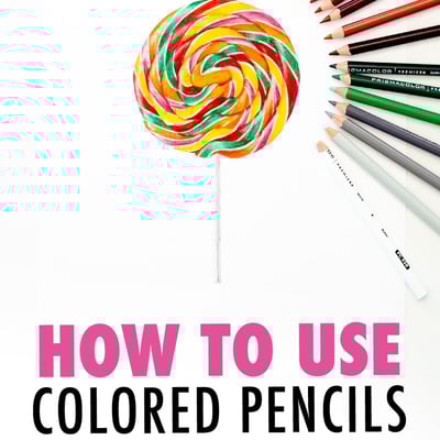 How To Use Colored Pencils