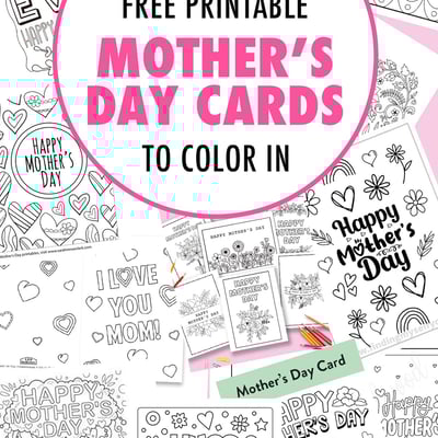 Free printable coloring downloadable Mother's Day Cards for all the women in your life.