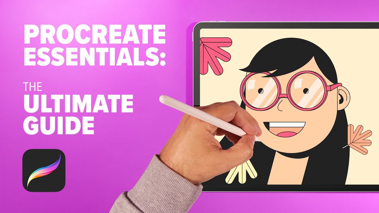 Procreate essentials guide