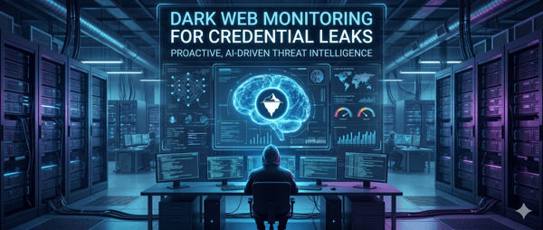 Dark Web Monitoring for Credential Leaks