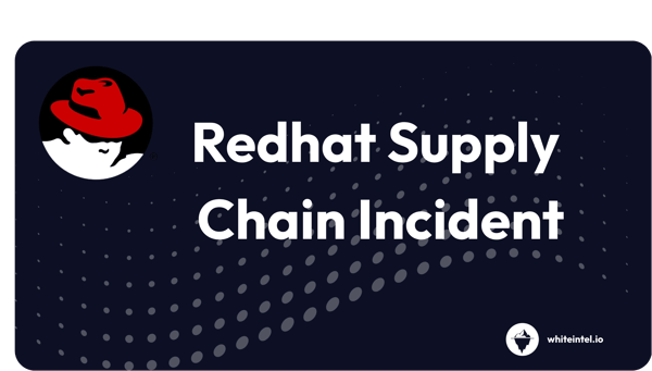 Red Hat Miasma Supply Chain Attack