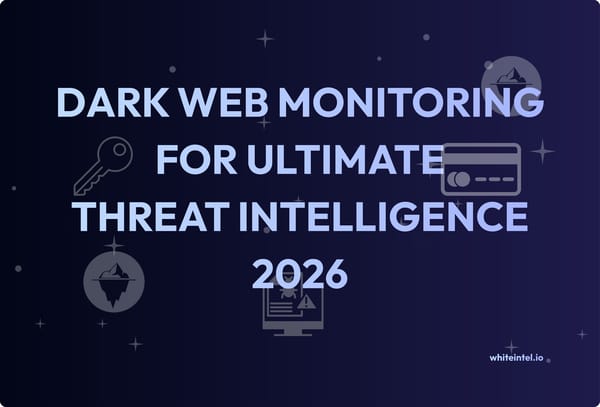 Dark Web Intelligence