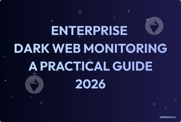 Enterprise Dark Web Monitoring