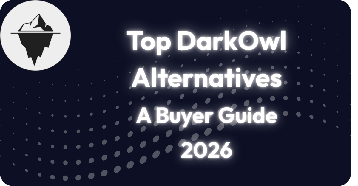 Top DarkOwl Alternatives and Competitors in 2026