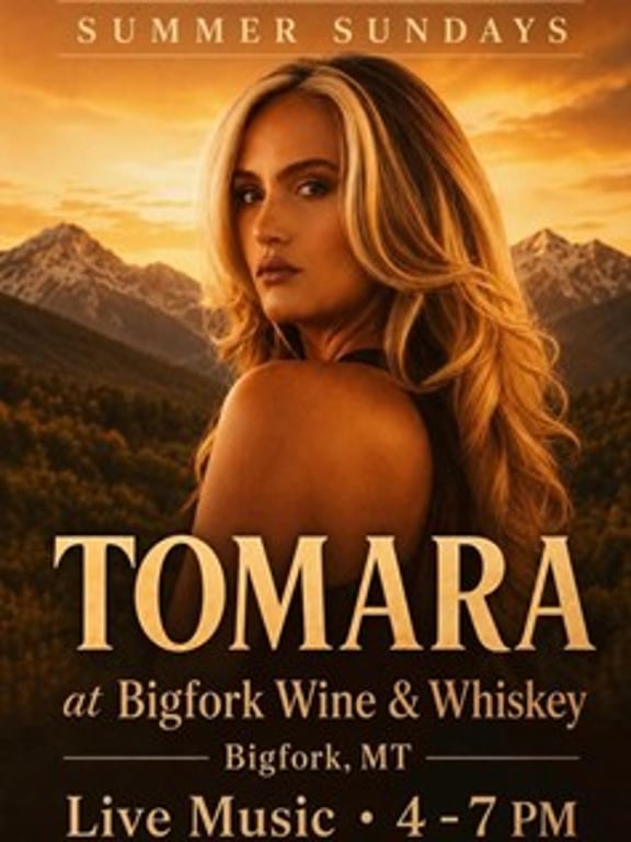 Tomara LIVE at Bigfork Wine & Whiskey