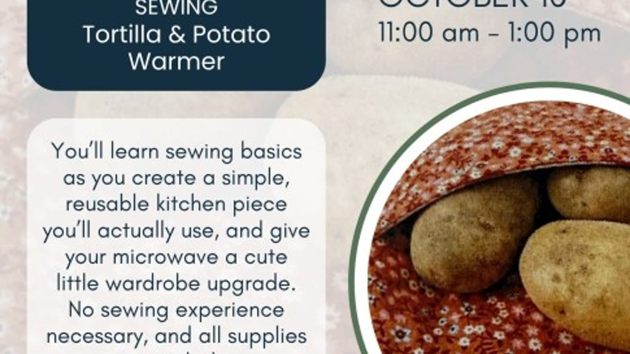 Sew a Potato Warmer at Bigfork Art & Cultural Center