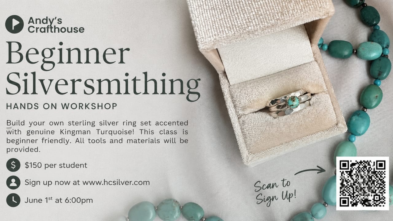 Beginner Silversmithing Workshop at Andy's Crafthouse SOLD OUT