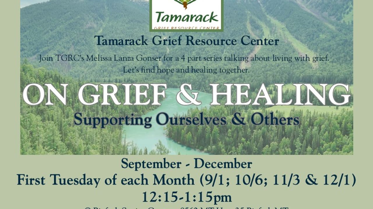 Tamarack Grief Resource Center Talks