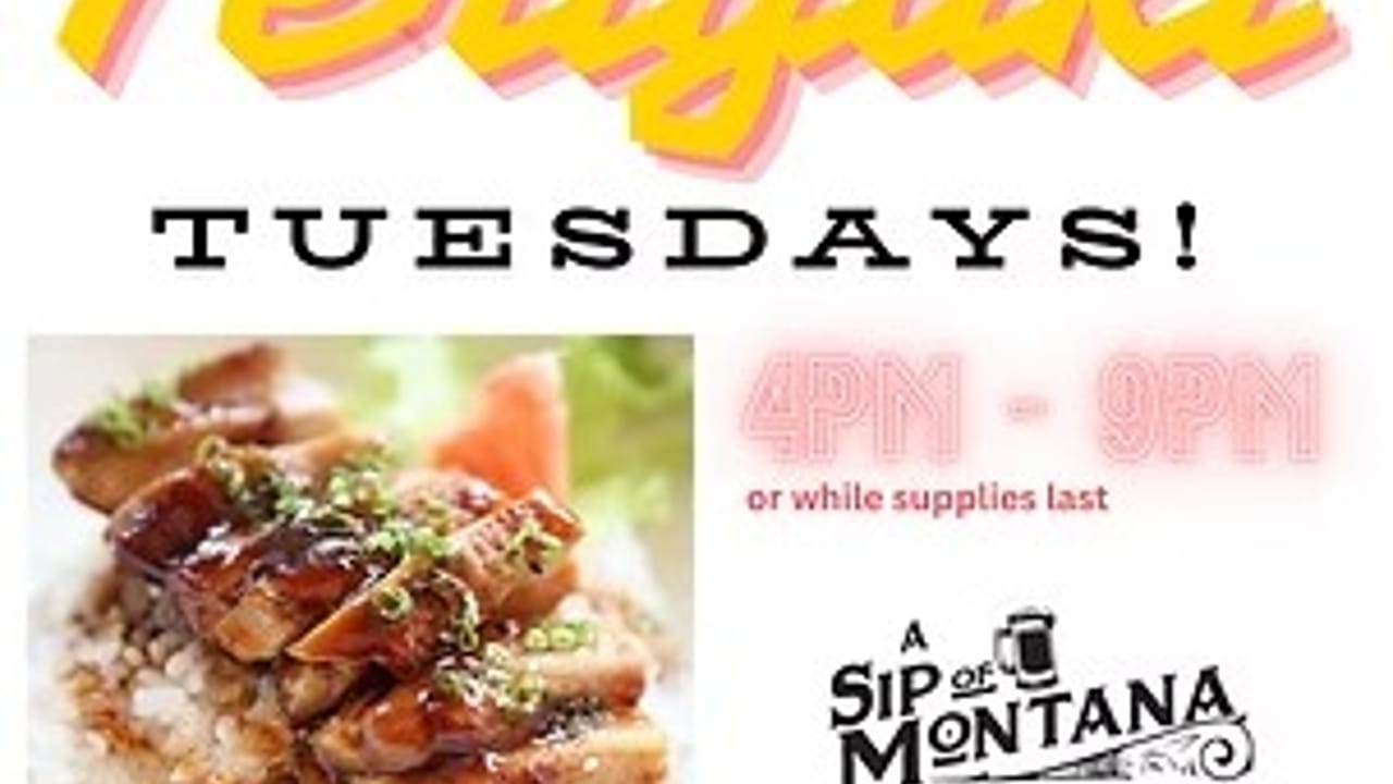 Teriyaki Tuesdays at A Sip of Montana