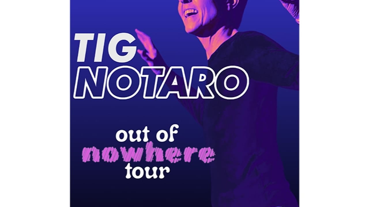 Tig Notaro: Out of Nowhere Tour