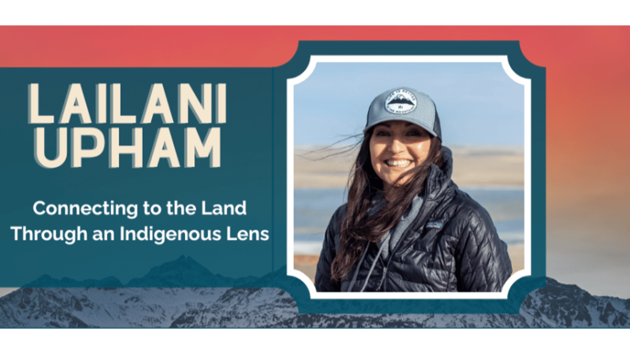 Lailani Upham Connecting to the Land