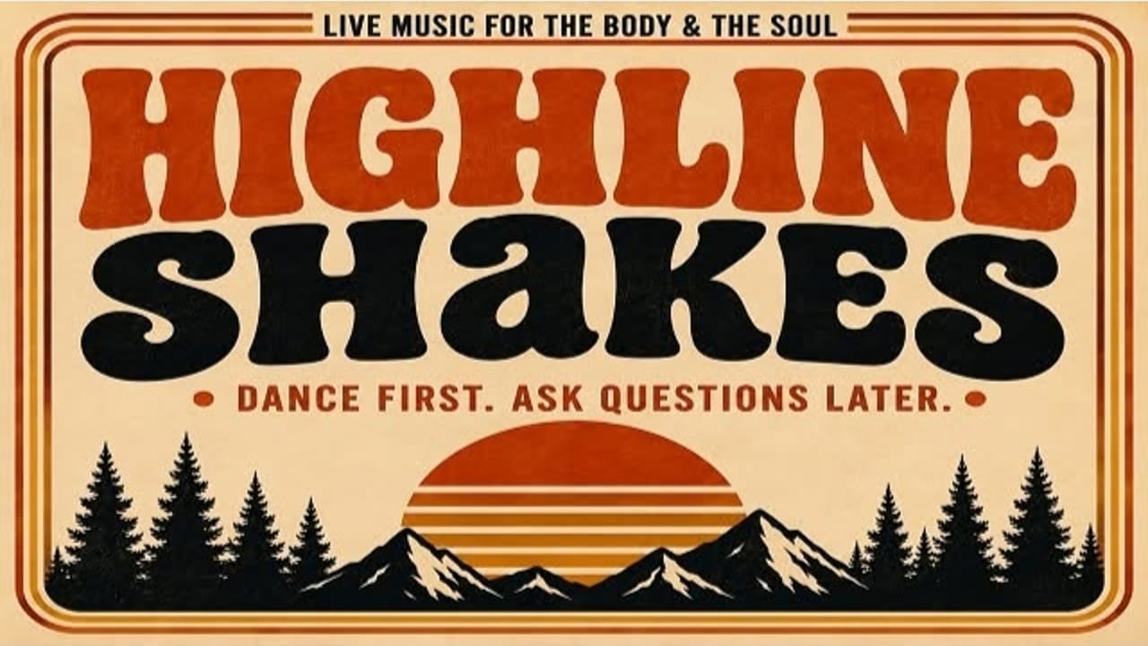 Highline Shakes