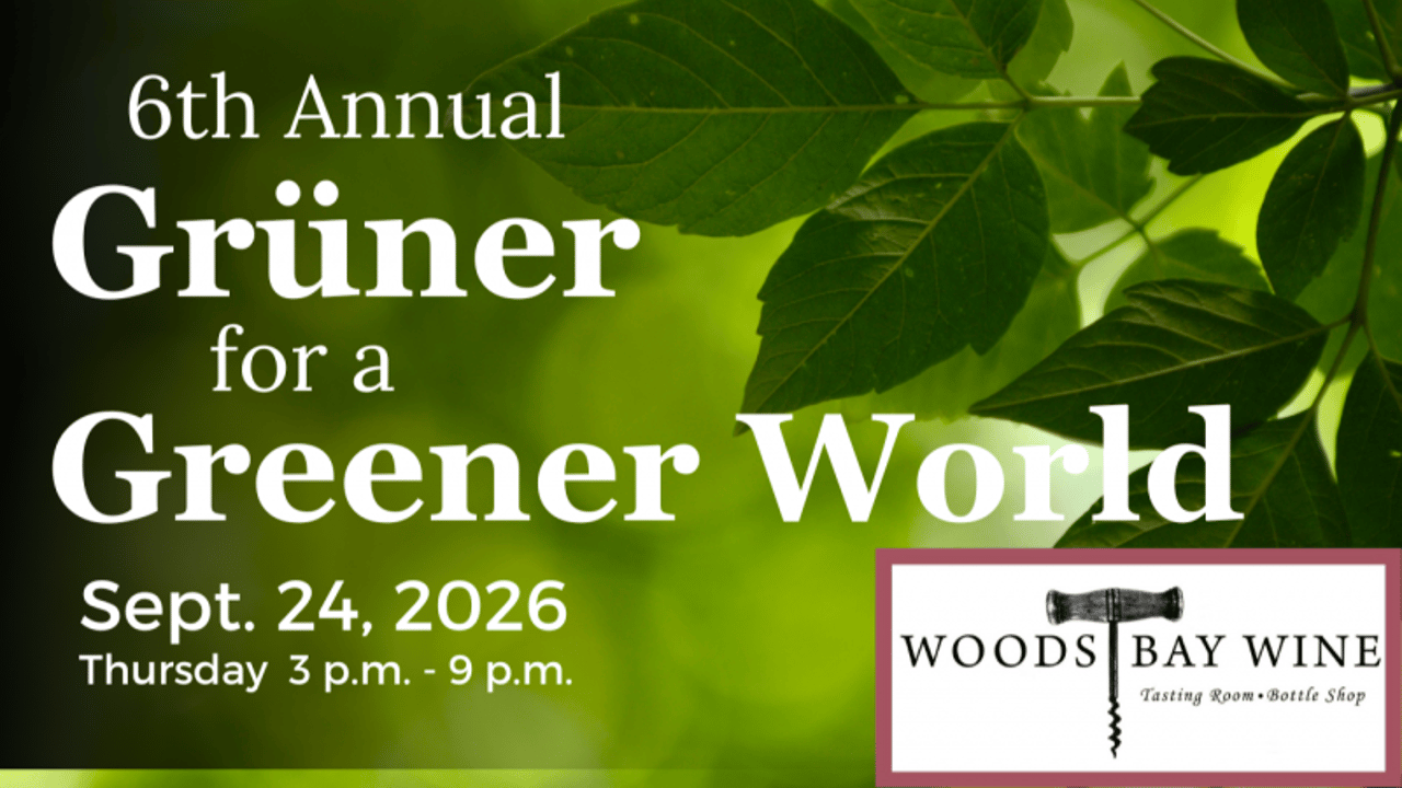6th Annual "Grüner for a Greener World" Wine Ta...