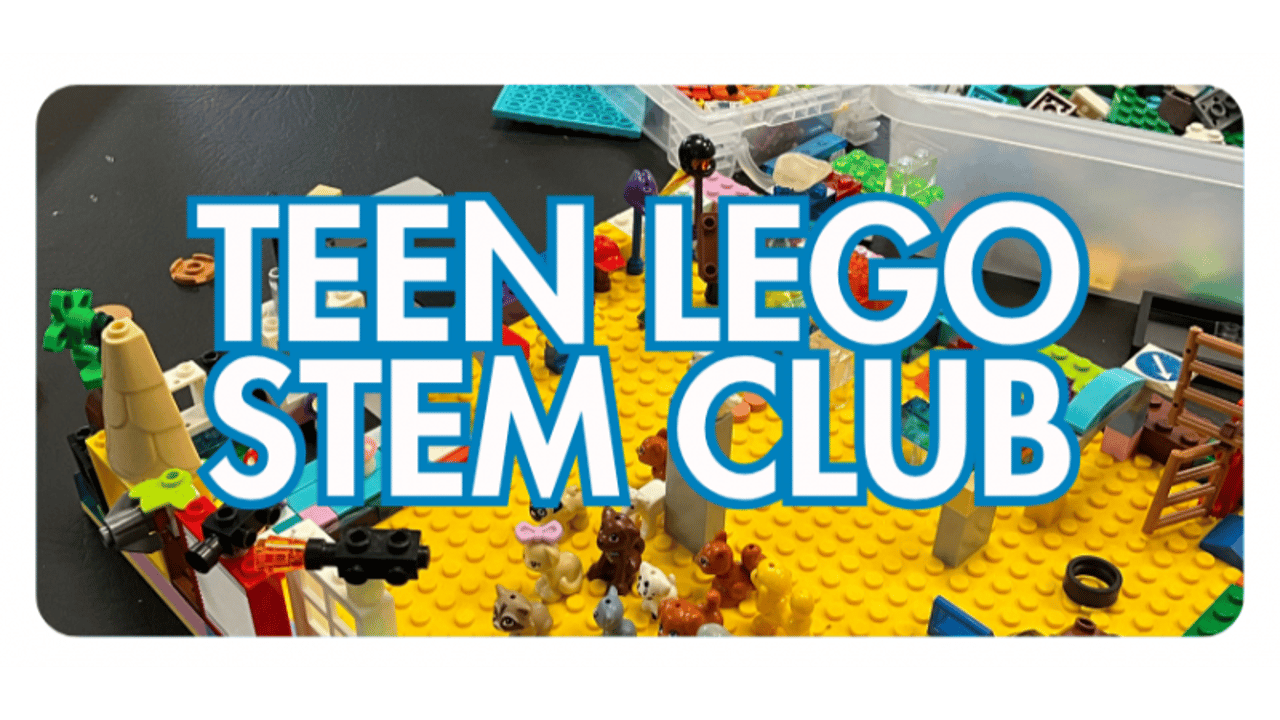 NEW Teen LEGO STEM CLUB (Grades 6-12)
