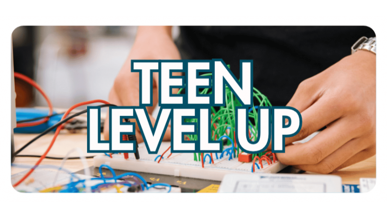 Teen Level Up (Grades 6-12)