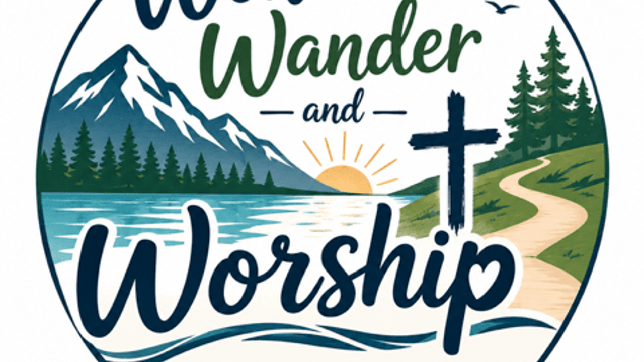 Wonder, Wander, and Worship