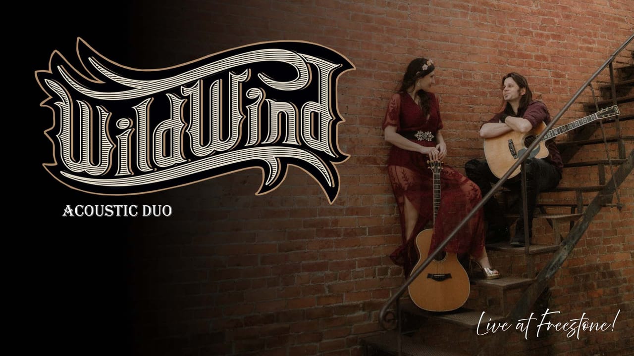 Live Music at Freestone with WildWind Acoustic Duo
