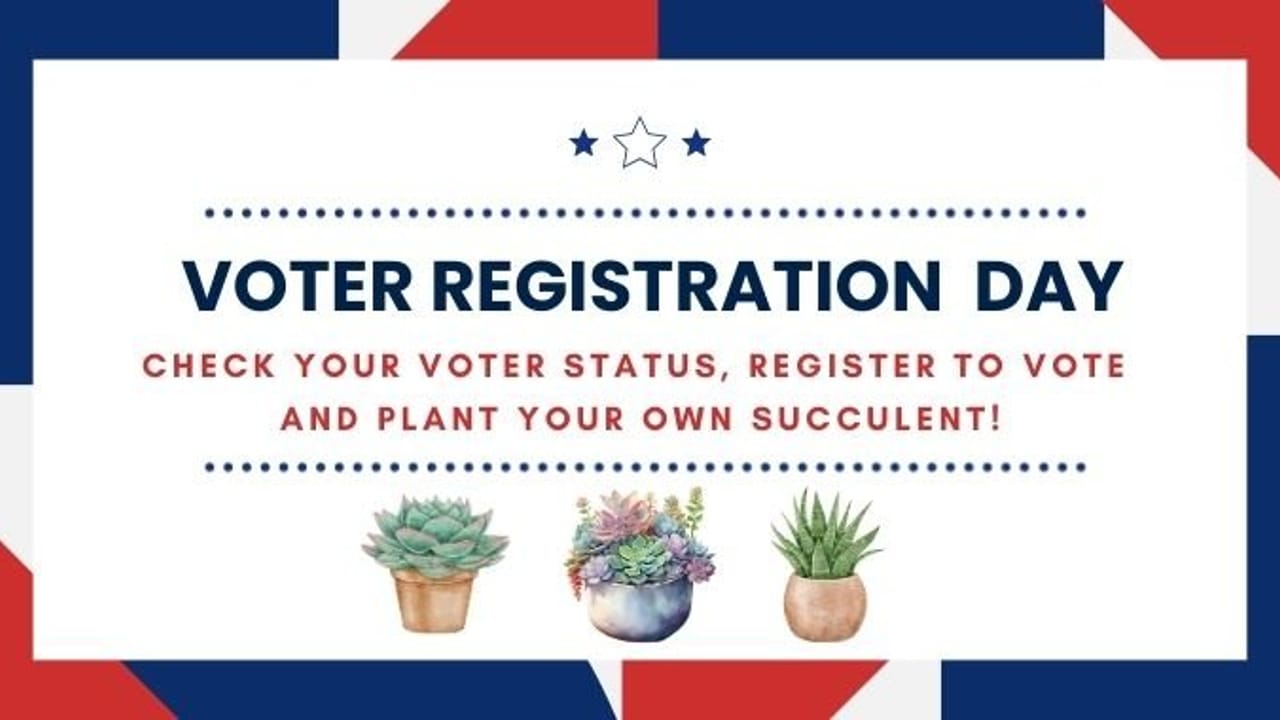 Grow Democracy: Succulent Planting & Voter Registration