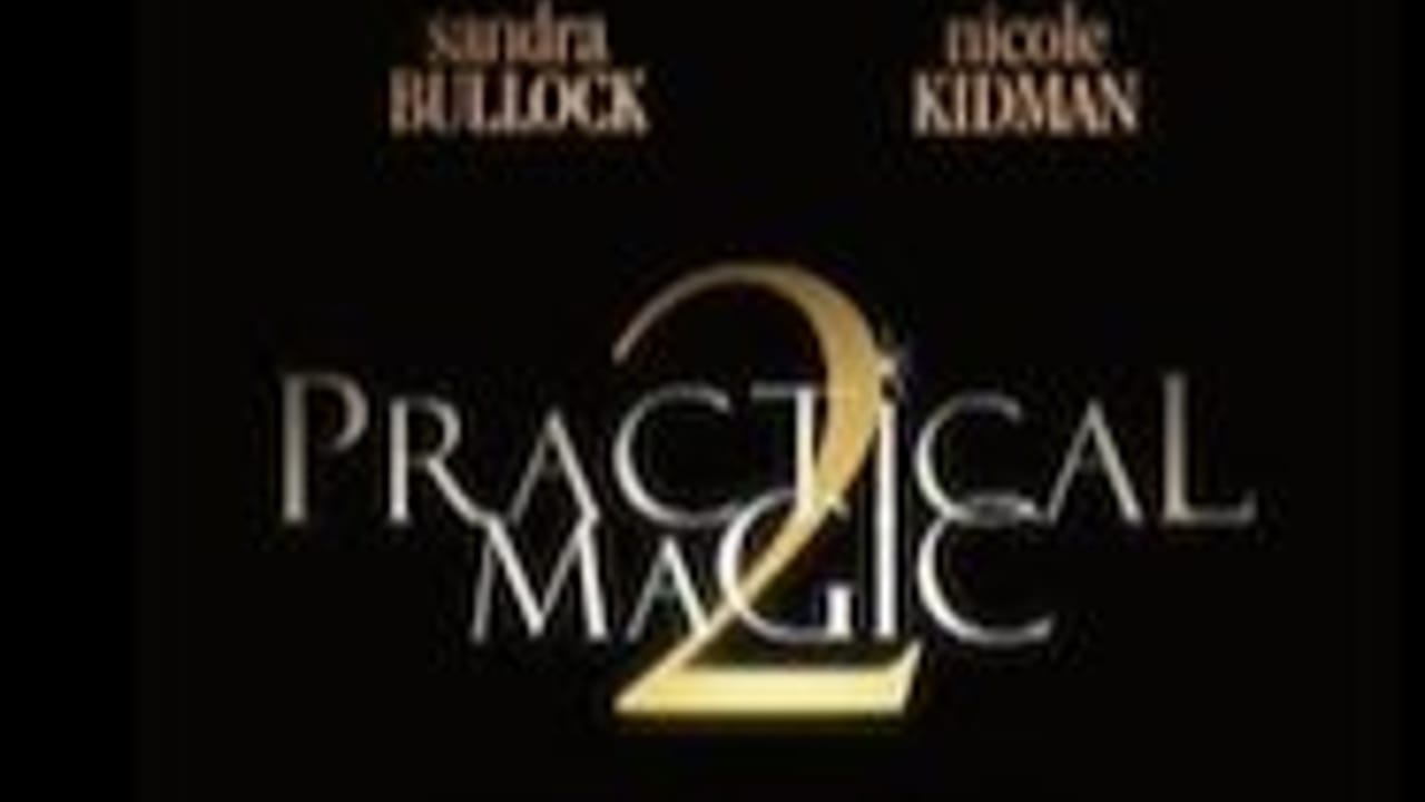 Movie Night: Practical Magic 2