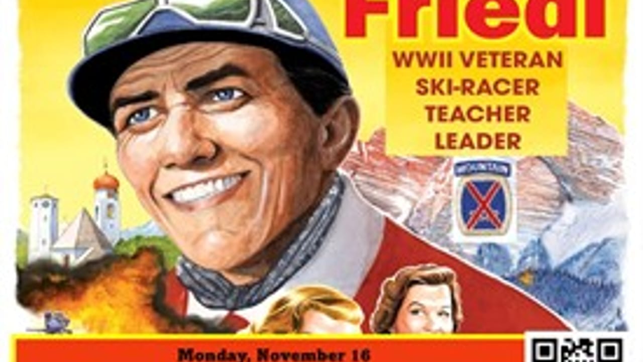 "Friedl" (The Story of Legendary Skiing Pioneer Friedl Pfeifer