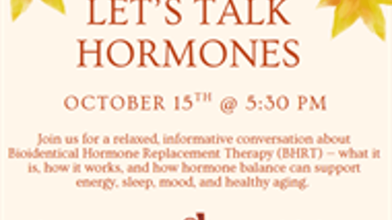 Lets Talk Hormones