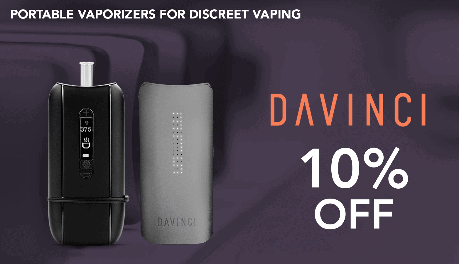 Davinci Vape Discounts